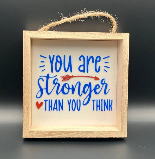 You are Stronger than you think Shadow Box for Mental Health