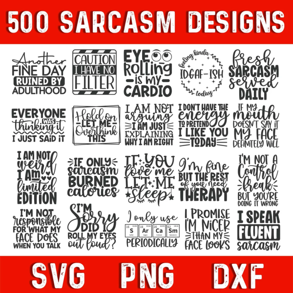 500+ Sarcasm Svg Bundles, Sarcastic Bundle Svg, Sarcastic Svg Bundle, Funny Svg Bundle, Sarcastic Sayings Svg Bundle, Sarcastic Quotes Svg