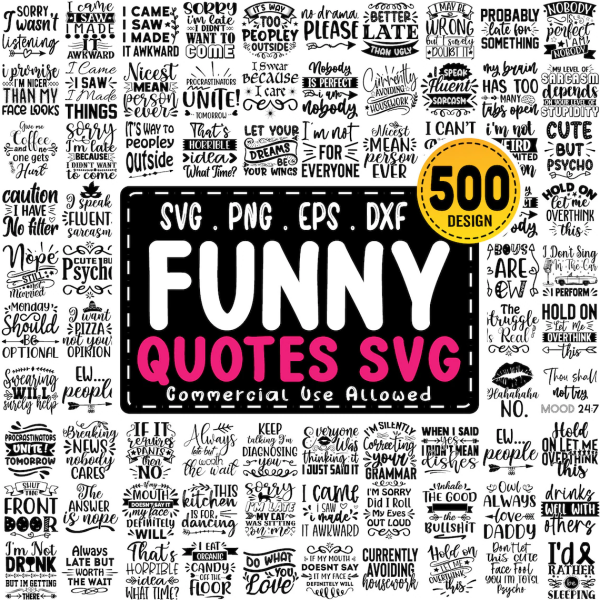 Funny Quotes Bundle Svg, Sayings Svg Bundle, Sarcastic Sayings Svg Bundle, Sarcastic Quotes Svg, Commercial Use, Funny Svg Bundle