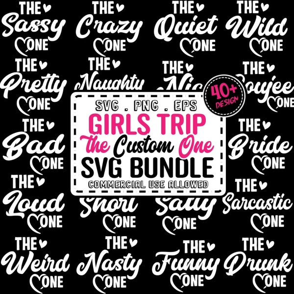 The One Shirts SVG Mega Bundle, Girls Trip SVG Bundle, Funny Bachelorette Party SVG, Best Friends Shirts Svg, The Crazy One Svg